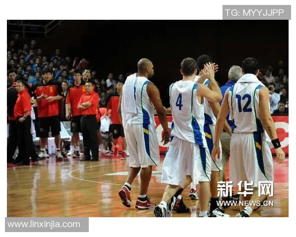 中国男篮热身赛首战对决巴西队全场精彩瞬间回顾与分析